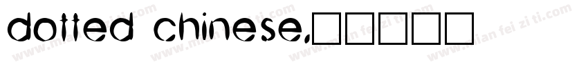 dotted chinese字体转换